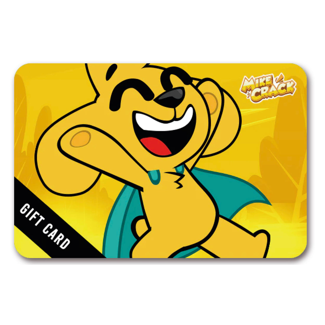 Mikecrack Gift Card